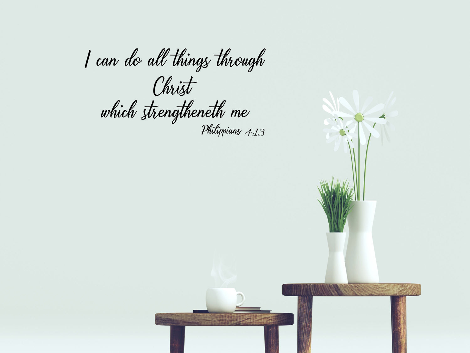 I Can Do All Things Through Christ Which Strengtheneth Me - Bible Verse Wall Art Vinyl Wall Decal Inspirational Wall Signs 