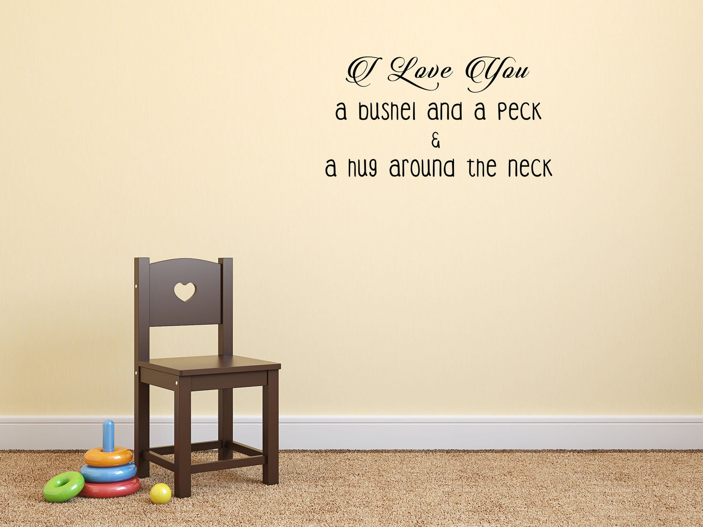 I Love You A Bushel And A Peck Vinyl Wall Decal Inspirational Wall Signs 