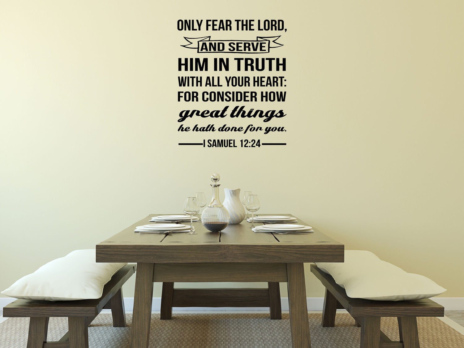 I Samuel 12:24 - Only Fear The Lord Christian Wall Decal Sticker Vinyl Wall Decal Done 