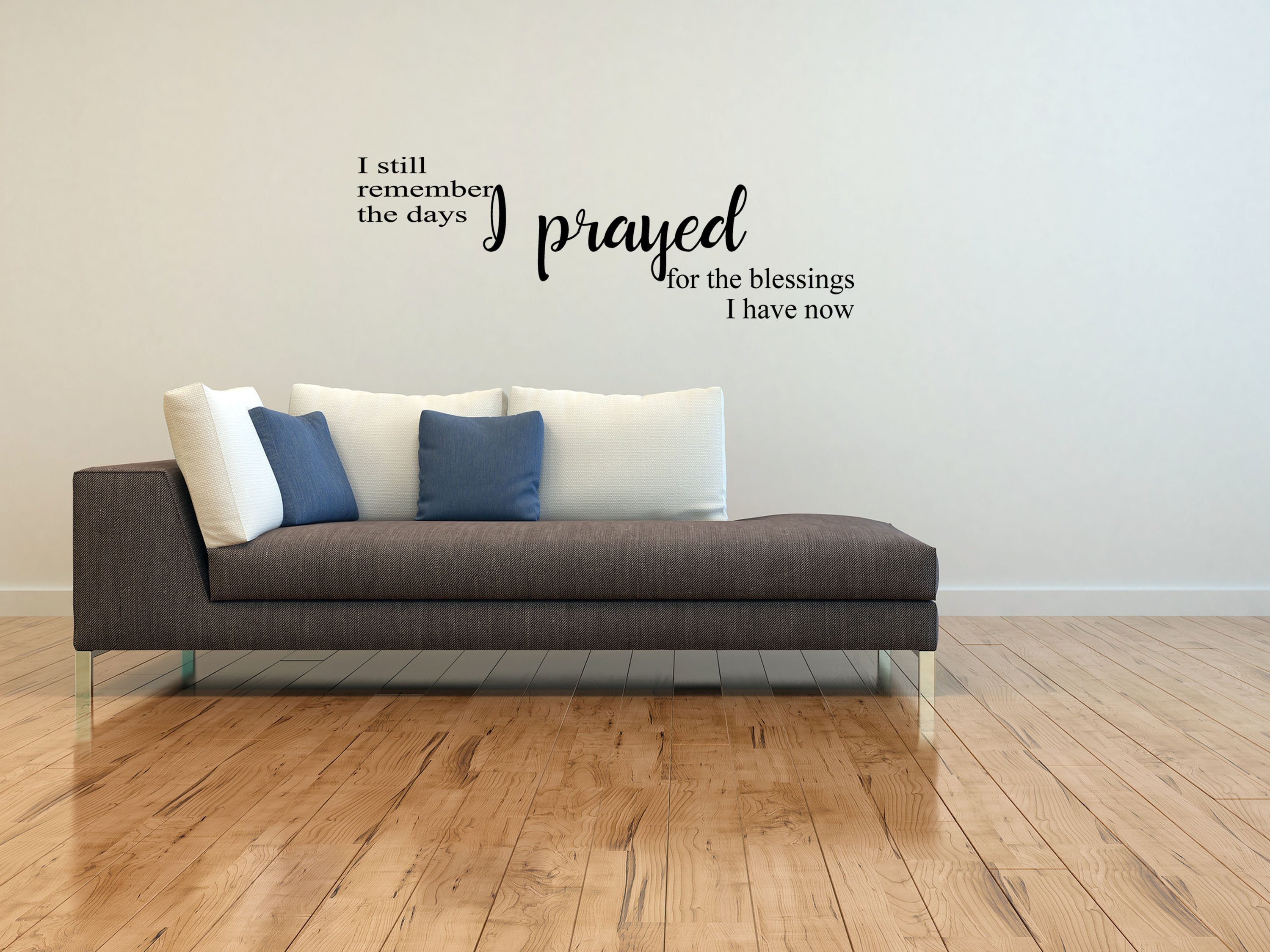 I Still Remember The Days I Prayed Decal - Days of Prayer Decor - Answered Prayer Decal - Prayer Decor - Prayer Wall Art Vinyl Wall Decal Done 