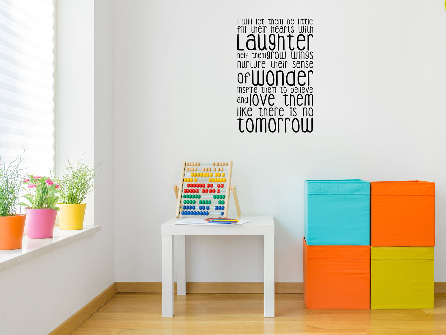 I Will Let Them Be Little - Inspirational Wall Decals Vinyl Wall Decal Inspirational Wall Signs 