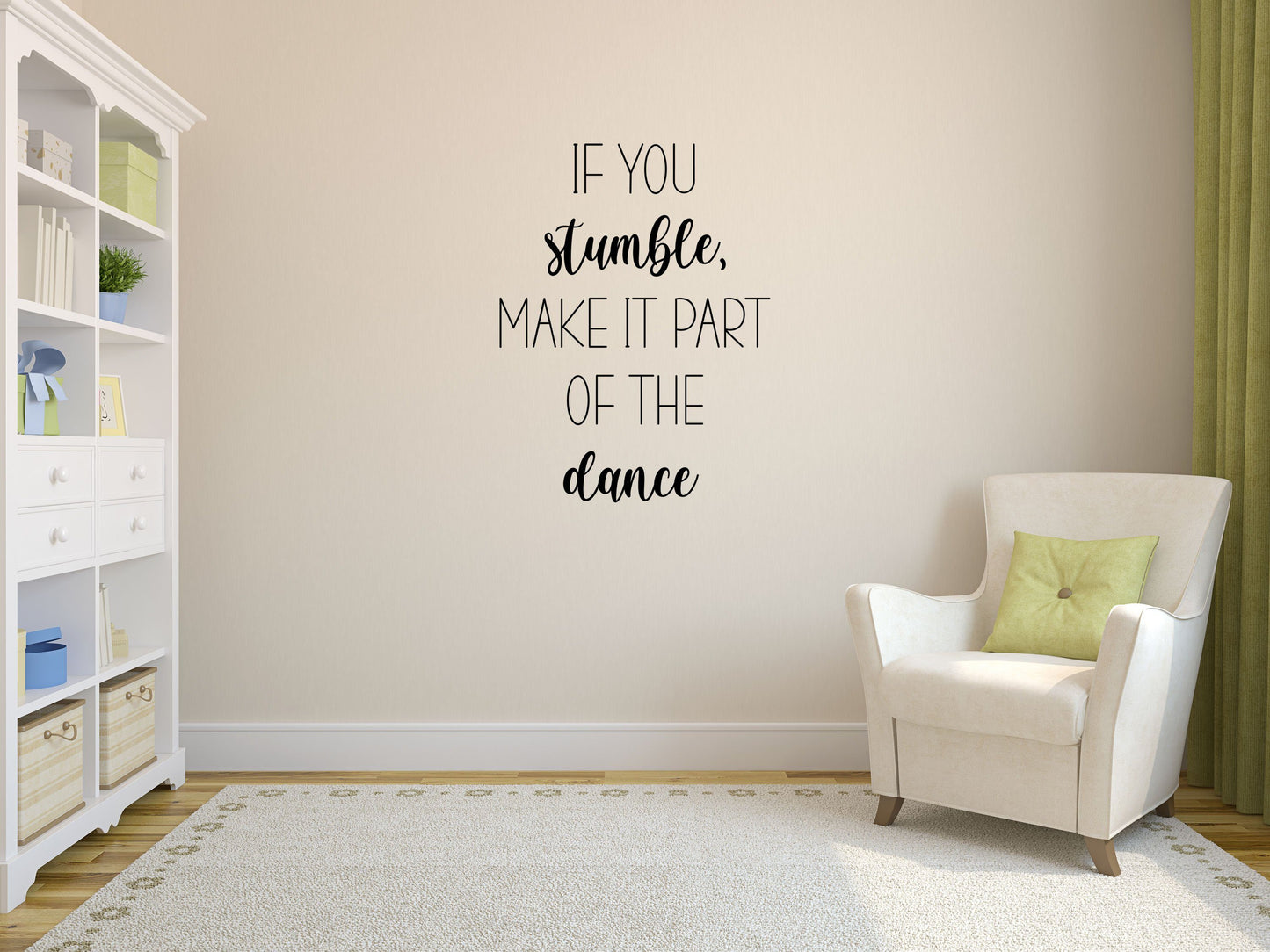 If You Stumble Decal Sticker - Dance Wall Decal - If You Stumble Wall Sign - Motivational Quote Sign - Inspirational Wall Art Vinyl Wall Decal Done 