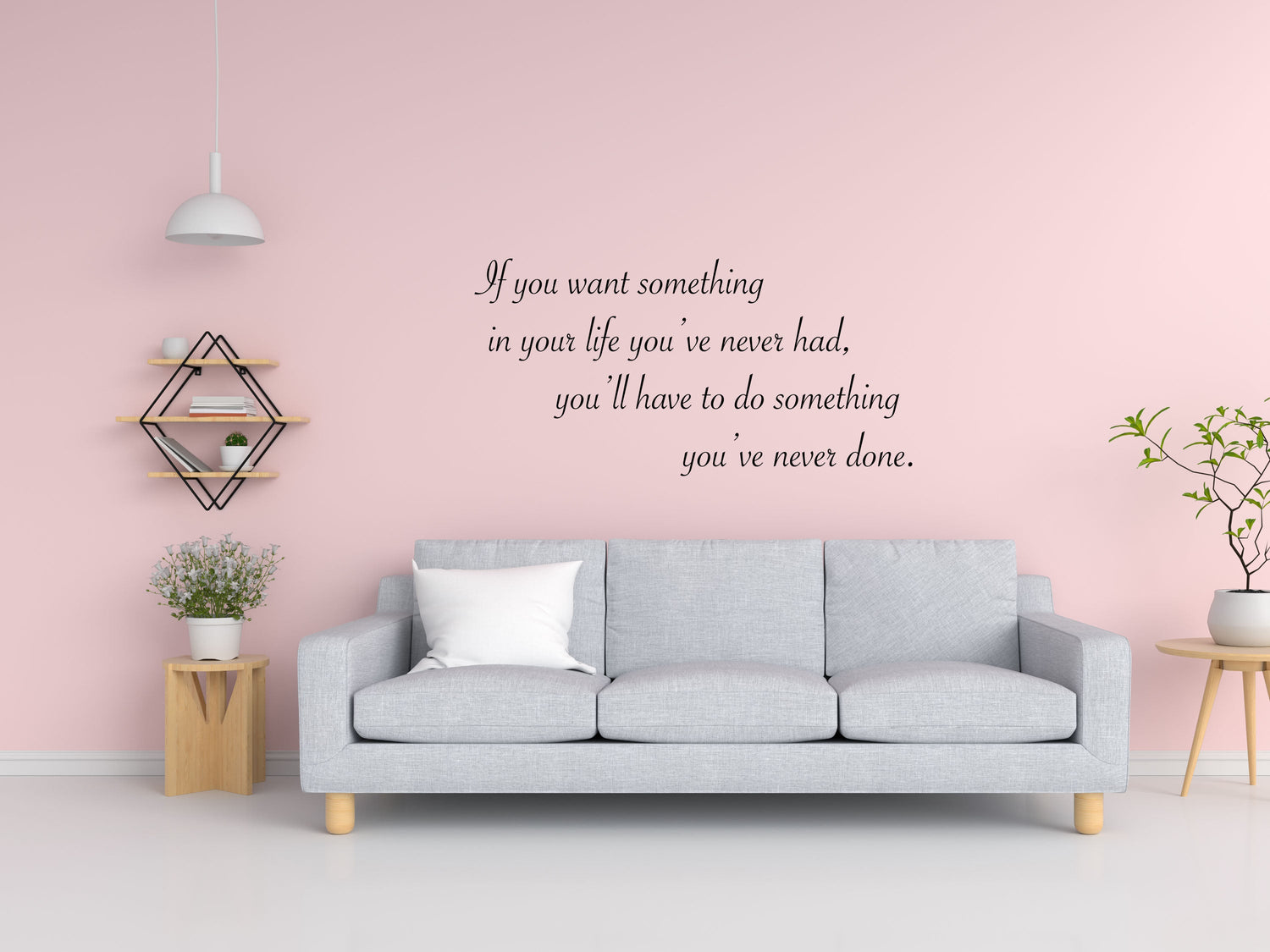 If You Want Something Wall Decal, Motivational Decal, Fitness Wall Decal, Fitness Art, Fitness Decal, Do Something You've Never Done Vinyl Wall Decal Inspirational Wall Signs 