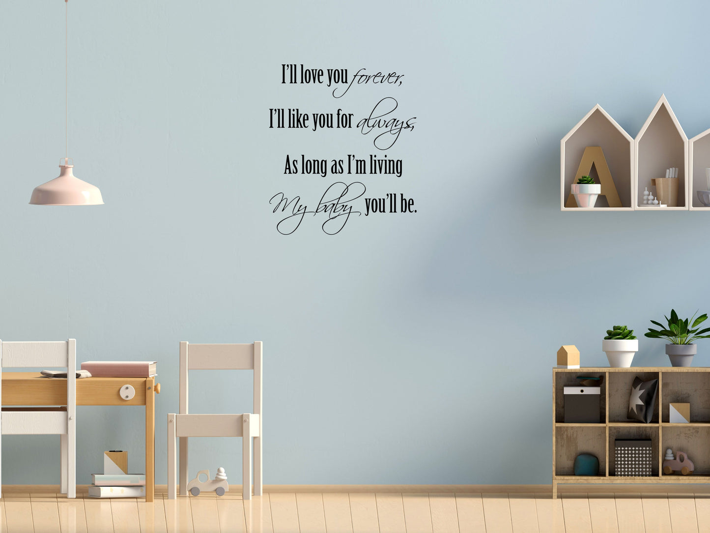 I'll Love You Forever - Christian Wall Art - Wall Decal - Baby Wall Art - Nursery - Kid Wall Decals - Baby Handmade - Nursery Wall Quote Vinyl Wall Decal Inspirational Wall Signs 
