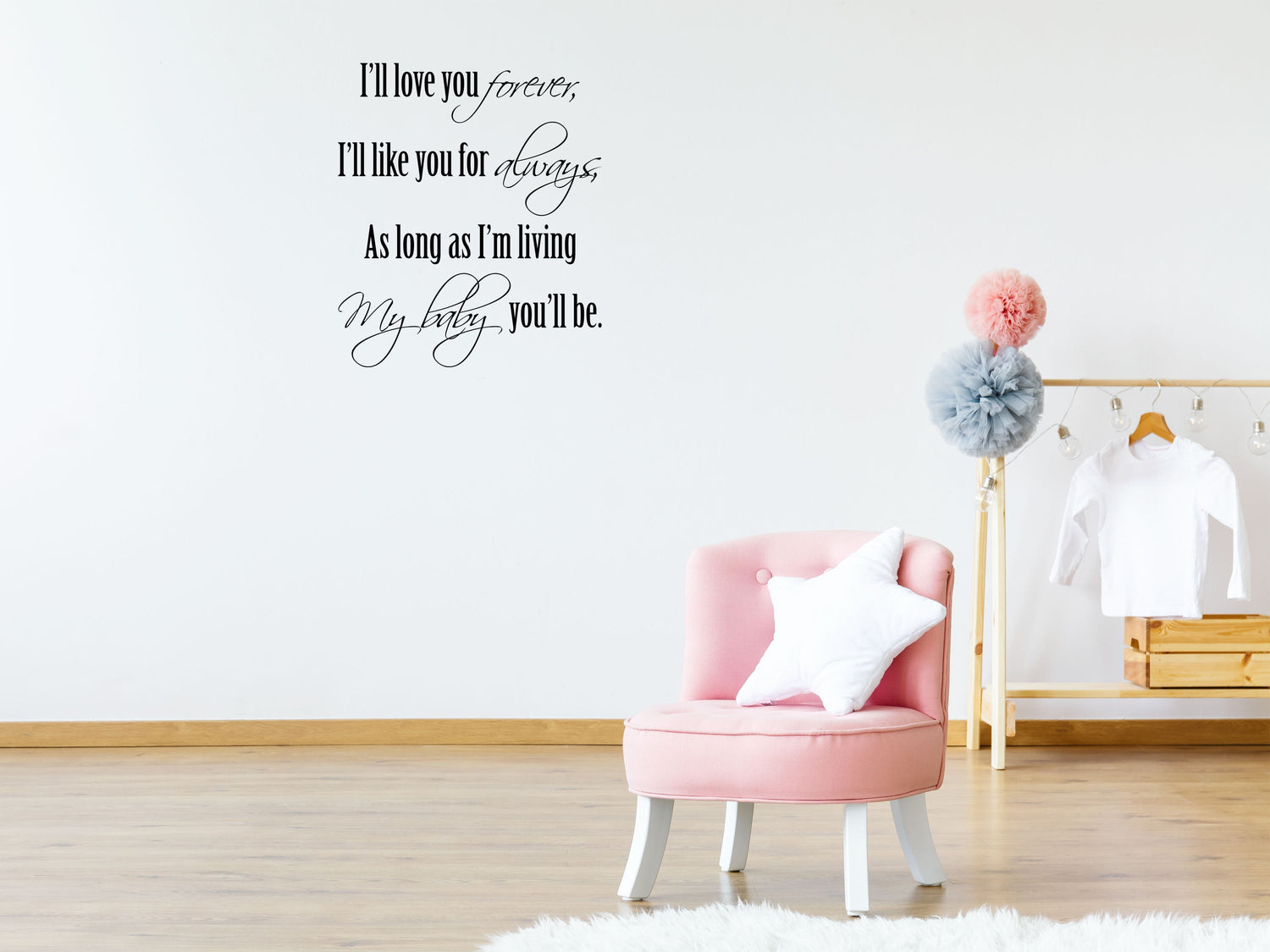 I'll Love You Forever - Christian Wall Art - Wall Decal - Baby Wall Art - Nursery - Kid Wall Decals - Baby Handmade - Nursery Wall Quote Vinyl Wall Decal Inspirational Wall Signs 