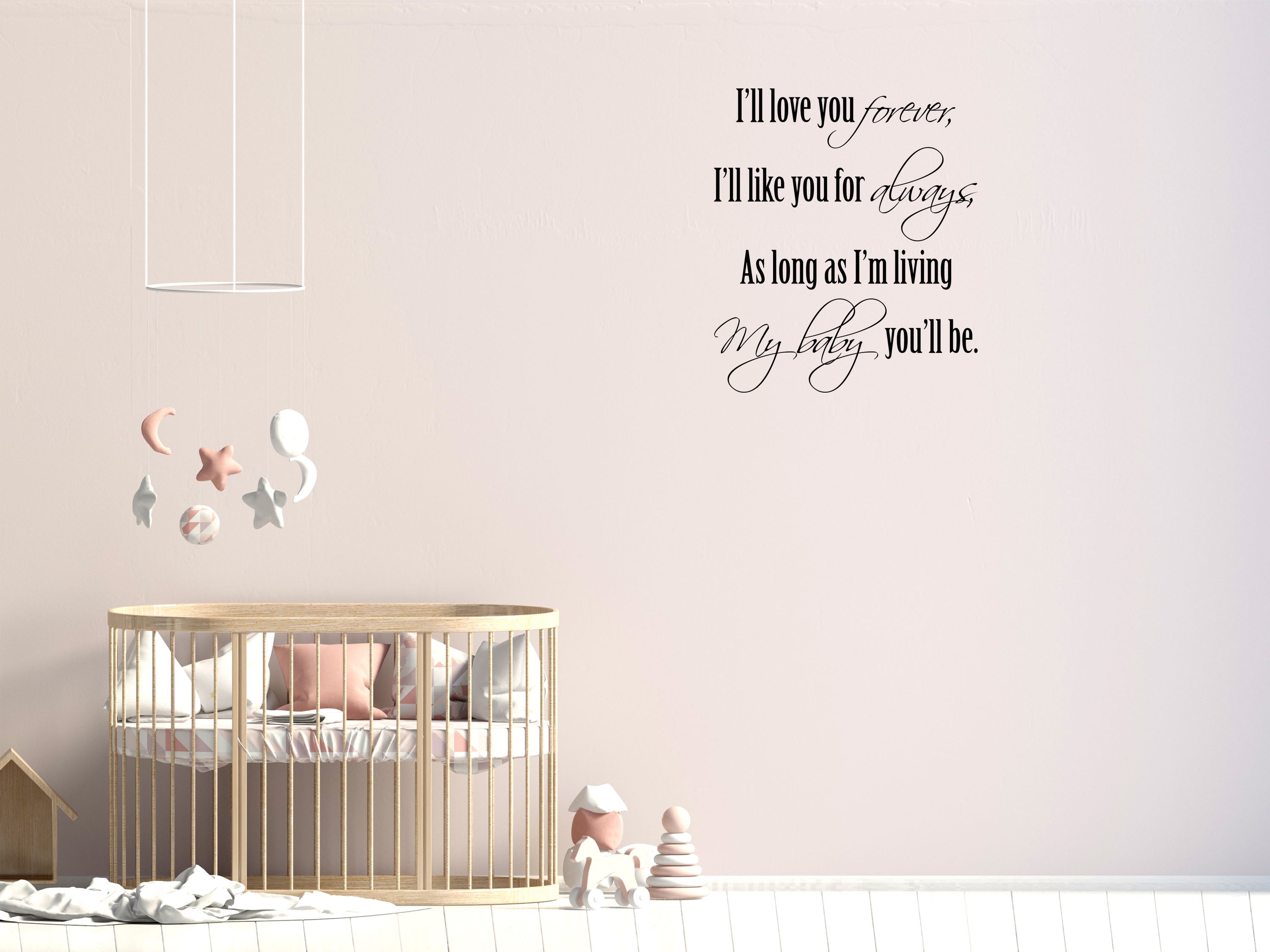 I'll Love You Forever - Christian Wall Art - Wall Decal - Baby Wall Art - Nursery - Kid Wall Decals - Baby Handmade - Nursery Wall Quote Vinyl Wall Decal Inspirational Wall Signs 
