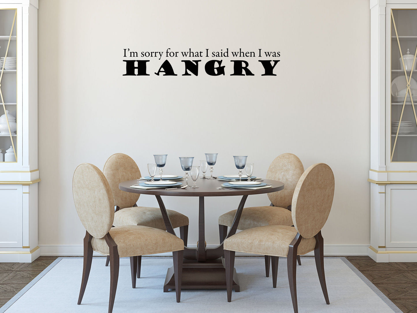 I'm Sorry For What I Said When I Was Hangry - Inspirational Wall Decals Vinyl Wall Decal Inspirational Wall Signs 