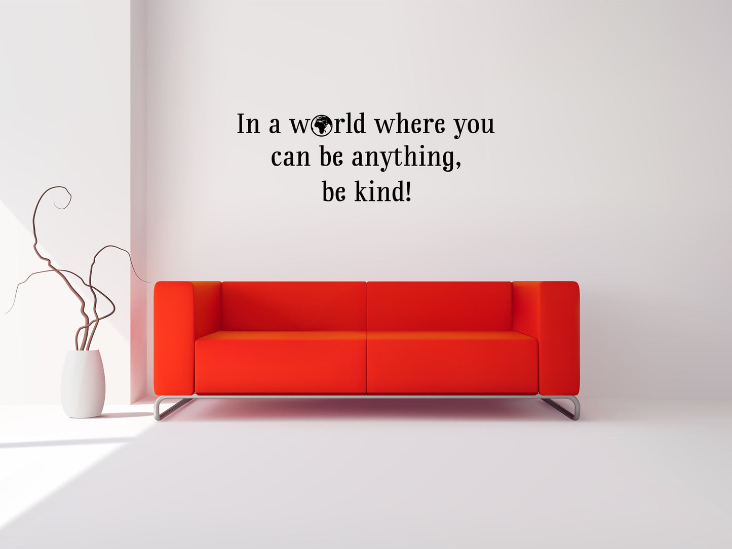 In A World Where You Can Be Anything Decal - Be Kind Vinyl Decal - Classroom Decor- School Wall Decor - Be Kind Sign - World Wall Decal Vinyl Wall Decal Done 