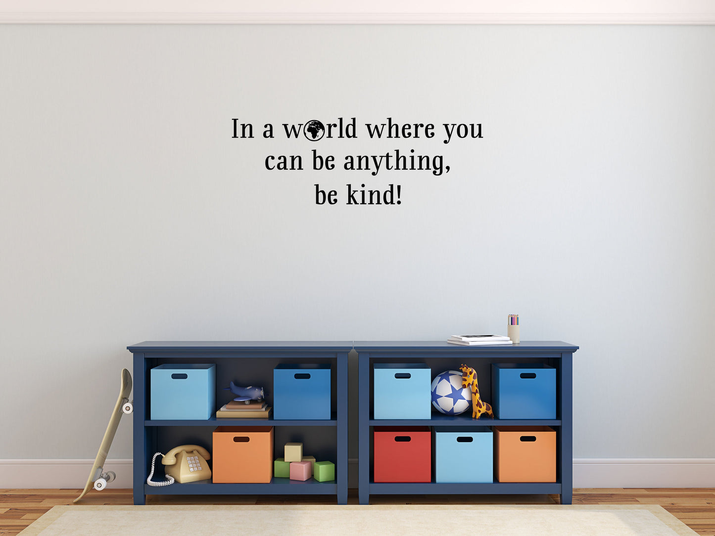 In A World Where You Can Be Anything Decal - Be Kind Vinyl Decal - Classroom Decor- School Wall Decor - Be Kind Sign - World Wall Decal Vinyl Wall Decal Done 