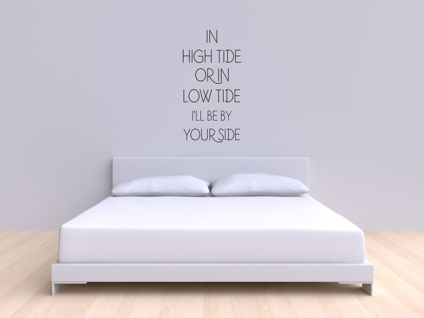 In High Tide or Low Tide - Inspirational Wall Decals Vinyl Wall Decal Inspirational Wall Signs 