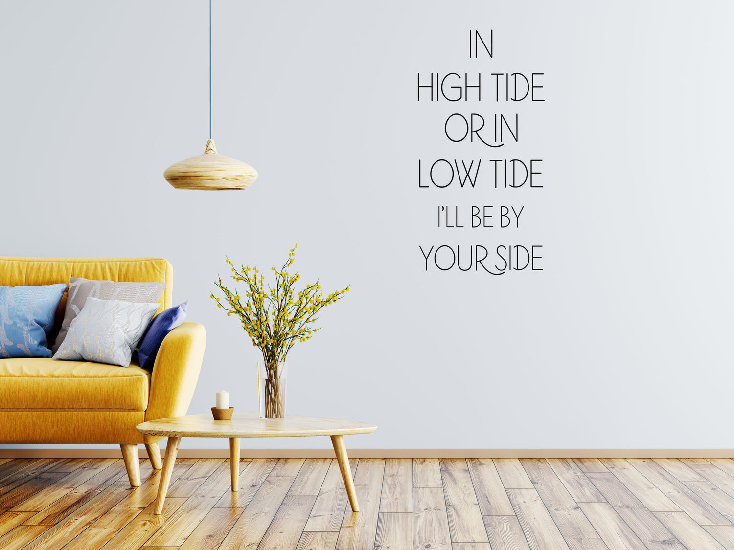 In High Tide or Low Tide - Inspirational Wall Decals Vinyl Wall Decal Inspirational Wall Signs 