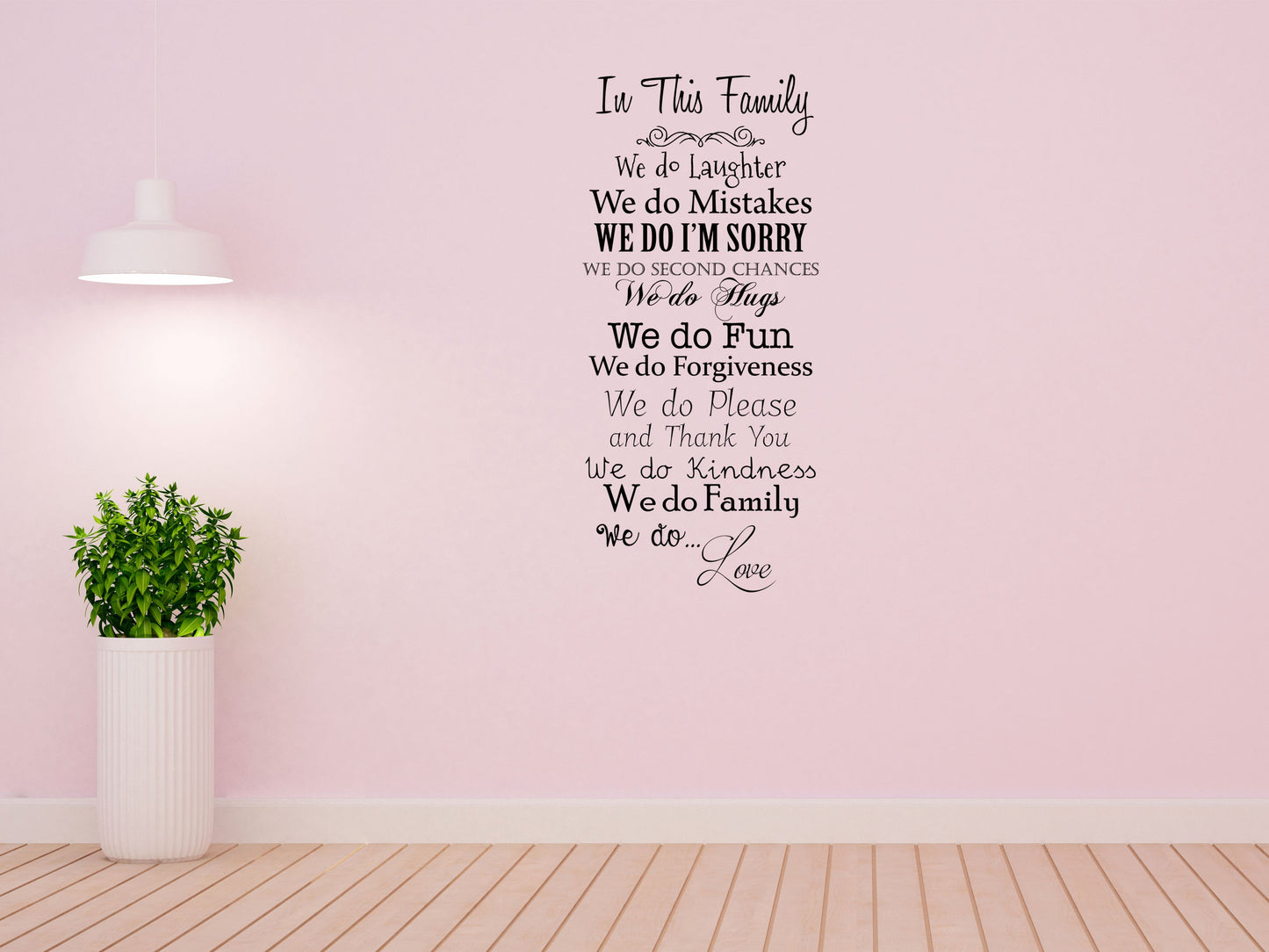 In This Family We Do... Vinyl Wall Decal Inspirational Wall Signs 