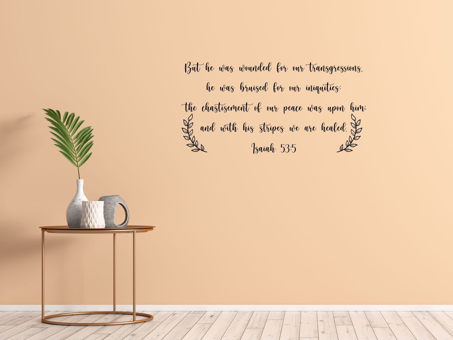 Isaiah 53:5 Scripture Wall Decal - Christian Wall Sticker Quote - Christian Religious Decor- Wounded For Our Transgressions Done 