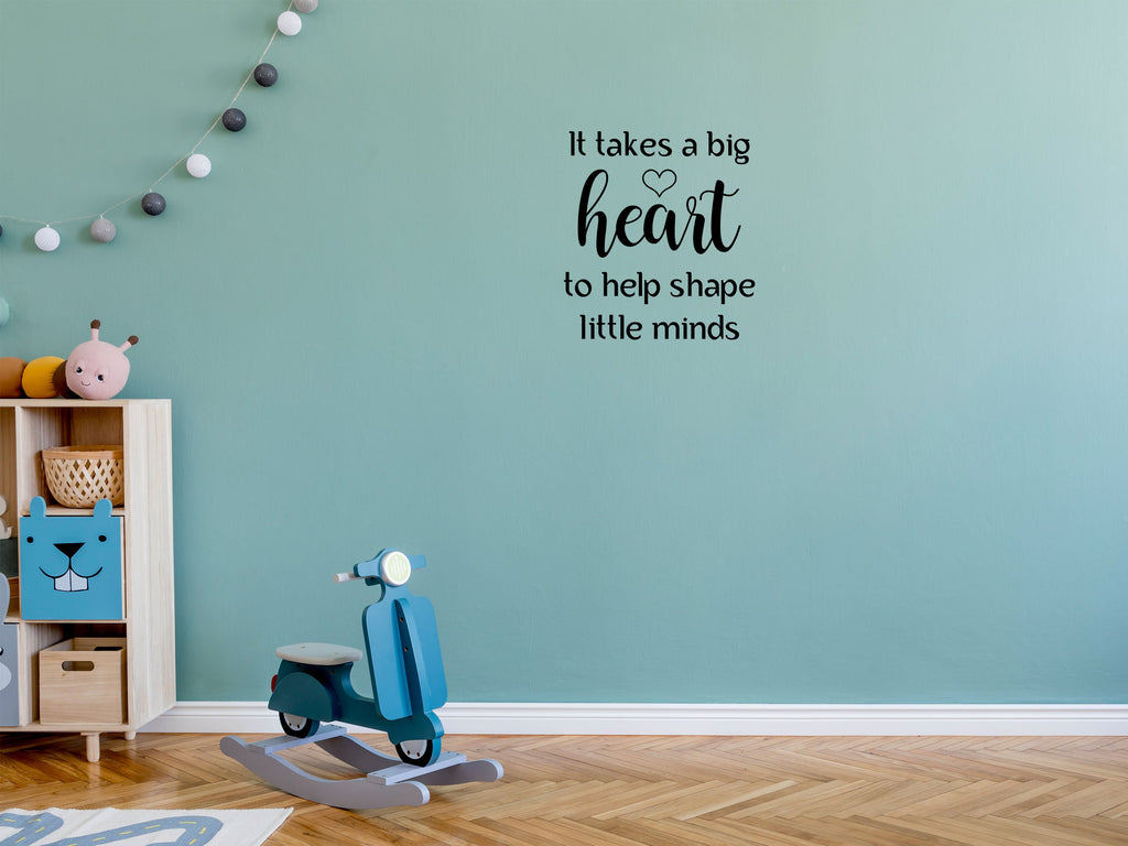 It Takes A Big Heart Wall Word Bedroom Quote Vinyl Wall Decal Inspirational Wall Signs 