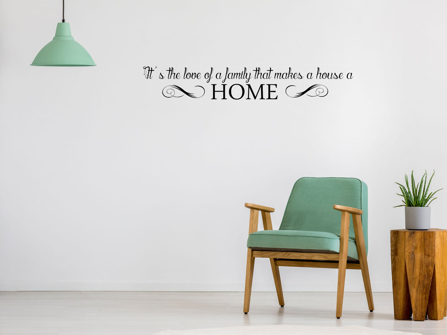 It's The Love of A Family That Makes a House a HOME Vinyl Wall Decal Inspirational Wall Signs 