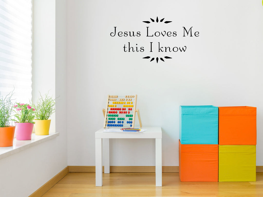 Jesus Loves Me This I Know Children's Wall Words Sticker Vinyl Wall Decal Inspirational Wall Signs 