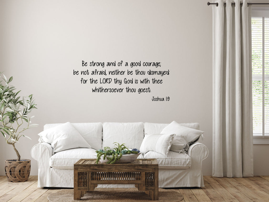 Joshua 1:9 - Bible Wall Quote Sticker Vinyl Wall Decal Inspirational Wall Signs 