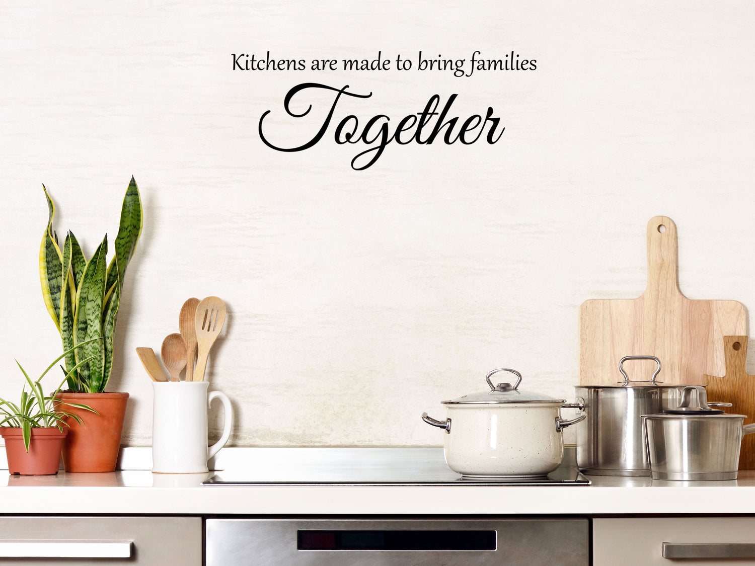 Kitchens Are Made To Bring Families Together Vinyl Wall Decal Inspirational Wall Signs 