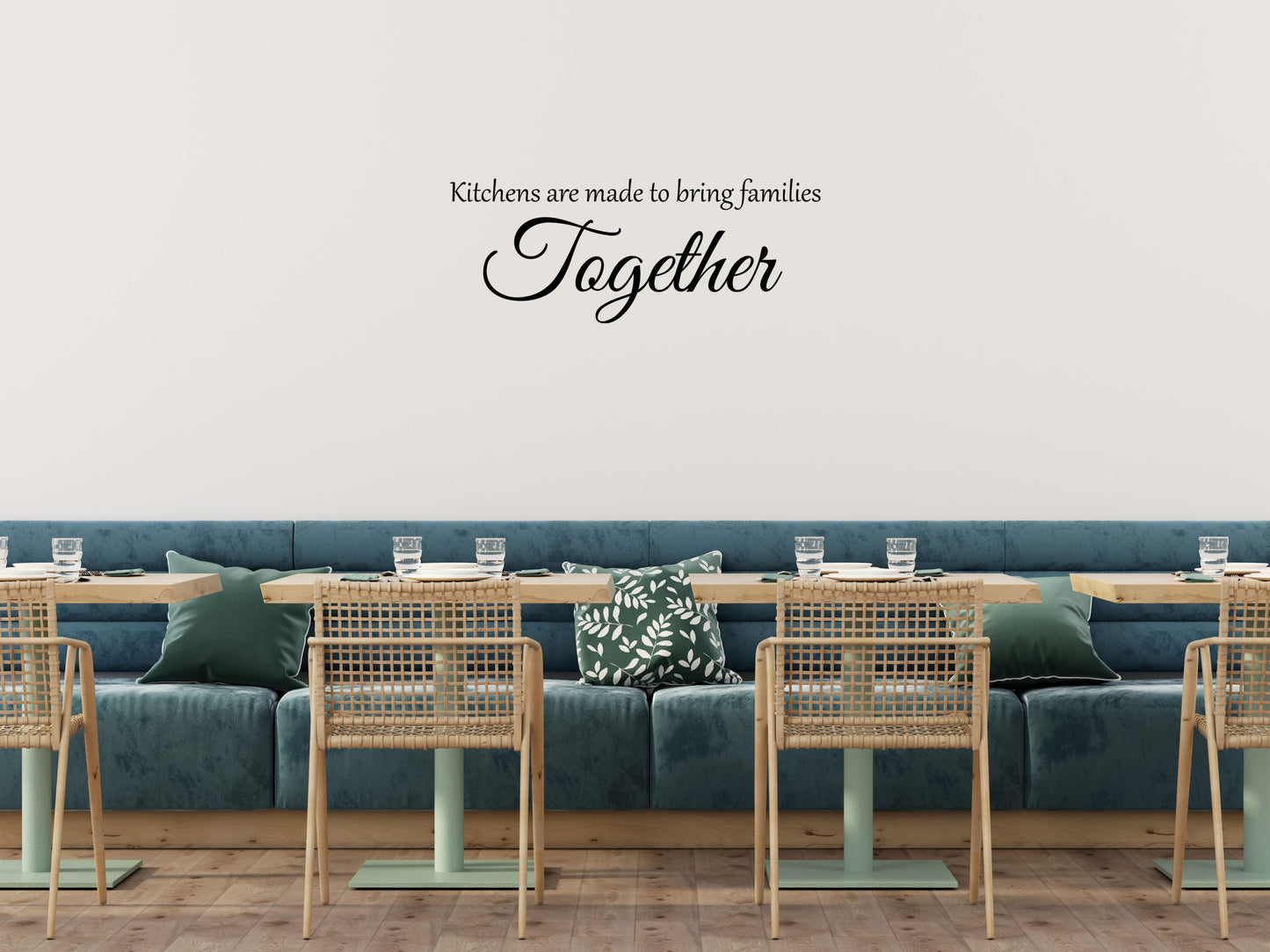 Kitchens Are Made To Bring Families Together Vinyl Wall Decal Inspirational Wall Signs 