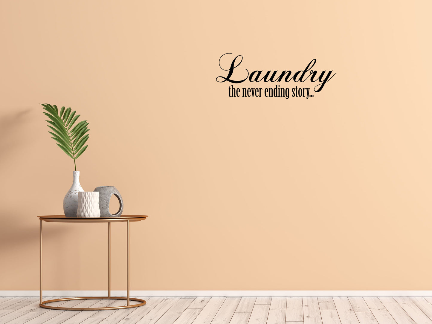 Laundry The Never Ending Story Vinyl Wall Decal Inspirational Wall Signs 