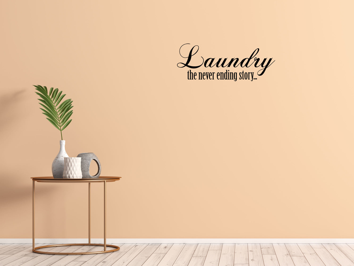 Laundry The Never Ending Story Vinyl Wall Decal Inspirational Wall Signs 