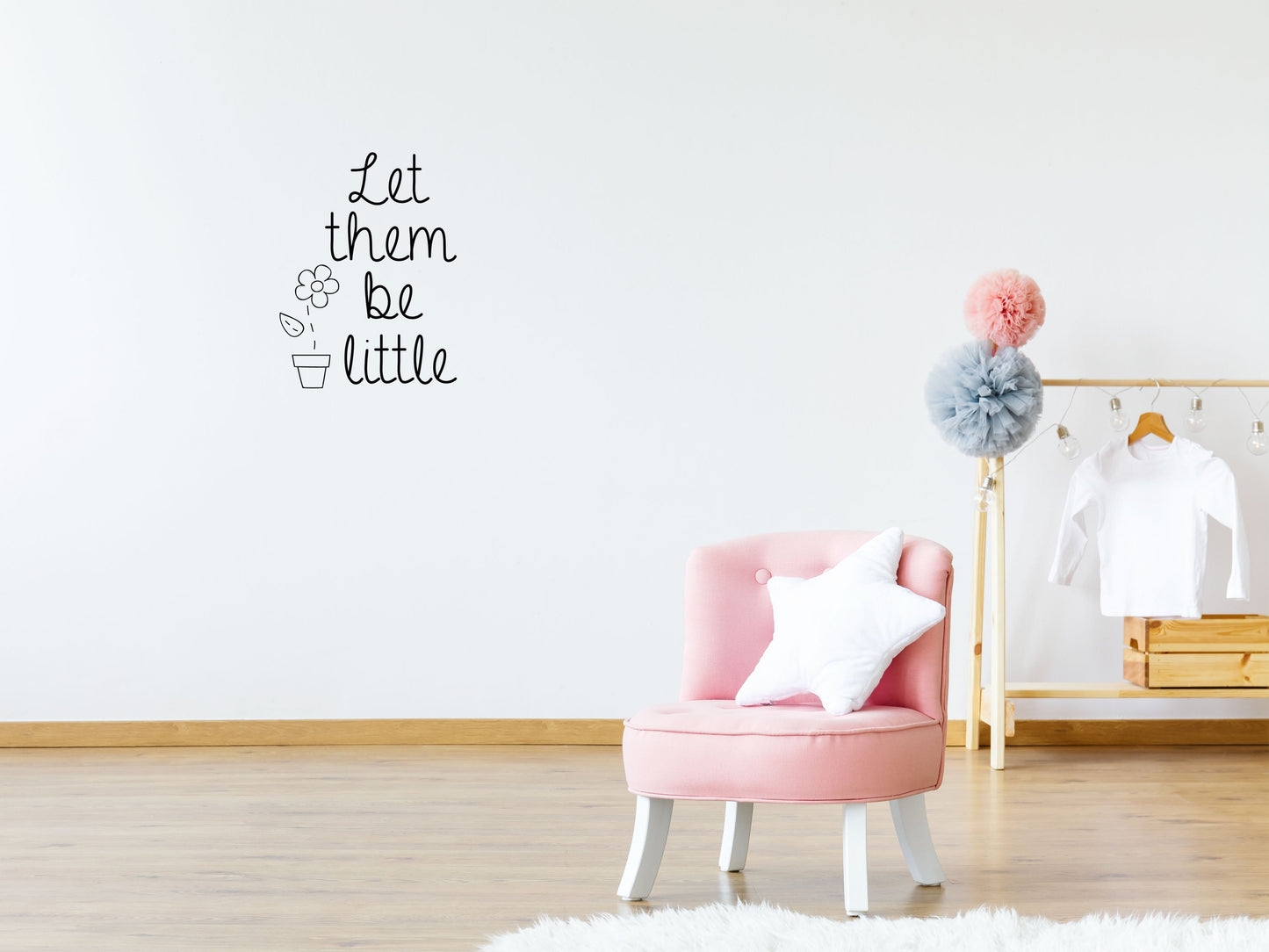 Let Them Be Little - Inspirational Wall Decals Vinyl Wall Decal Inspirational Wall Signs 