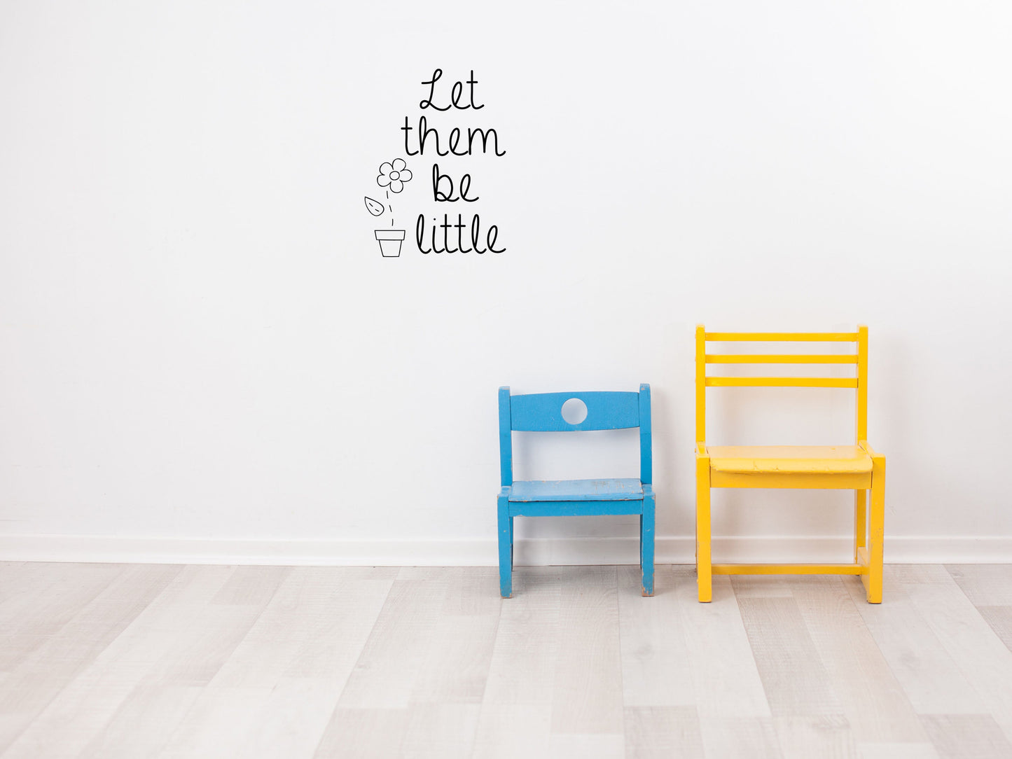 Let Them Be Little - Inspirational Wall Decals Vinyl Wall Decal Inspirational Wall Signs 