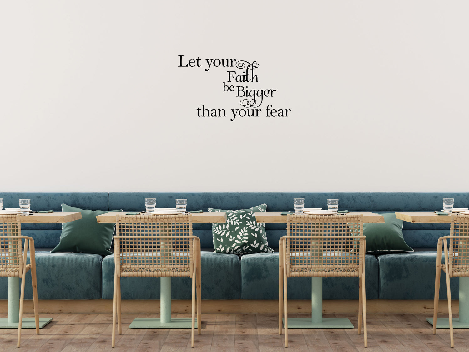 Let Your Faith Be Bigger Than Your Fear Vinyl Wall Decal Inspirational Wall Signs 