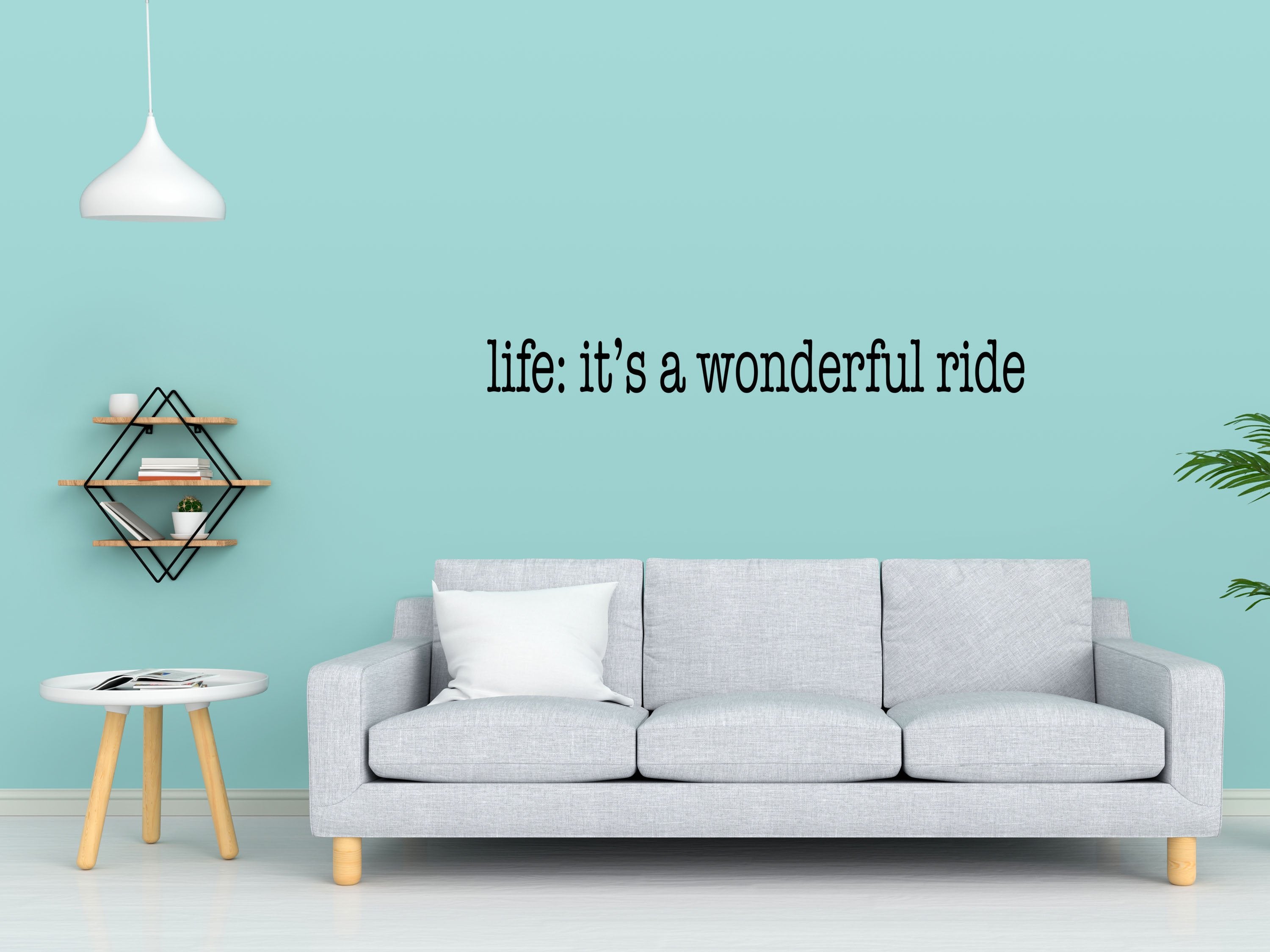 Life Is A Wonderful Ride Vinyl Wall Decal Done 