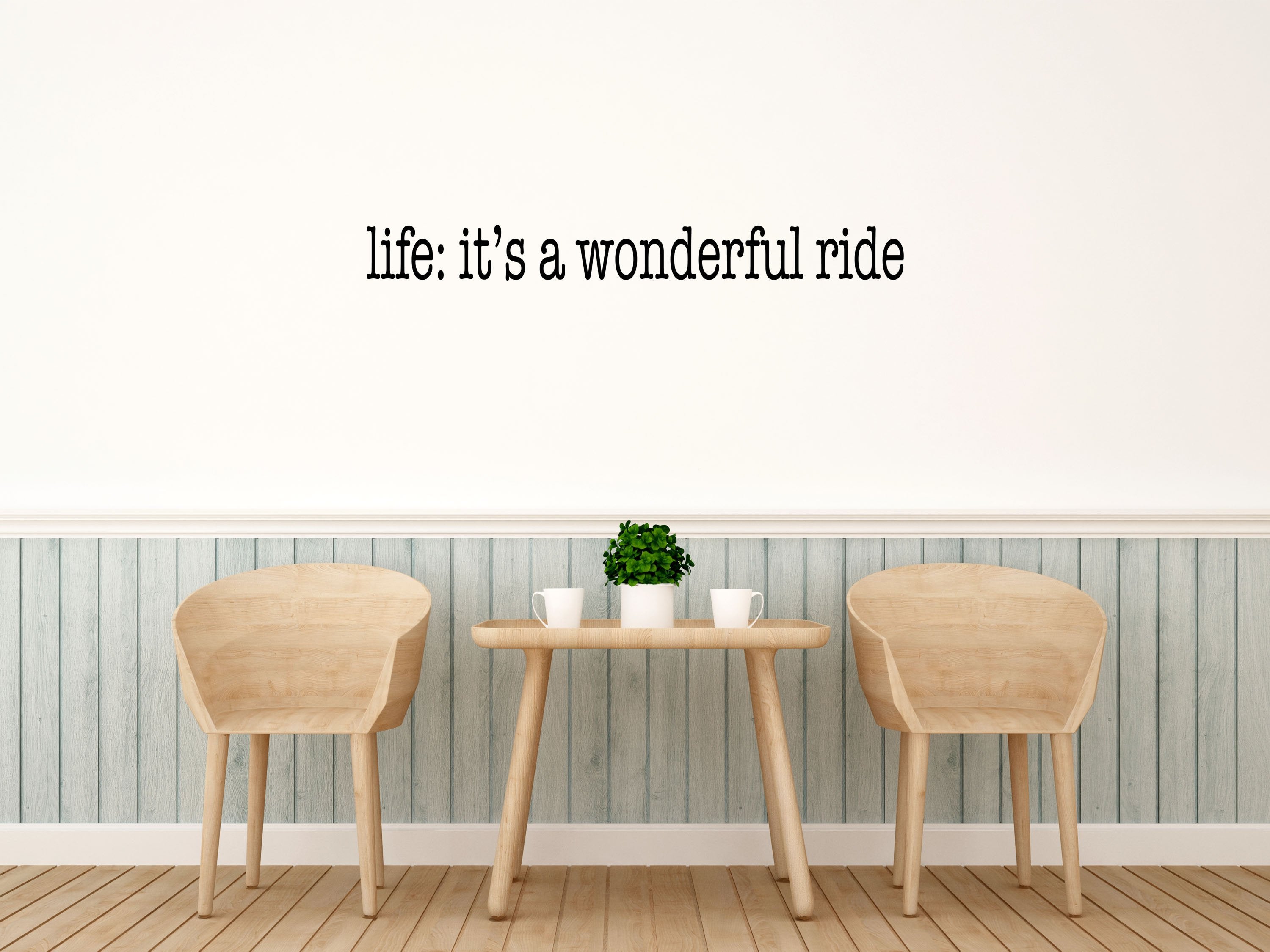 Life Is A Wonderful Ride Vinyl Wall Decal Done 