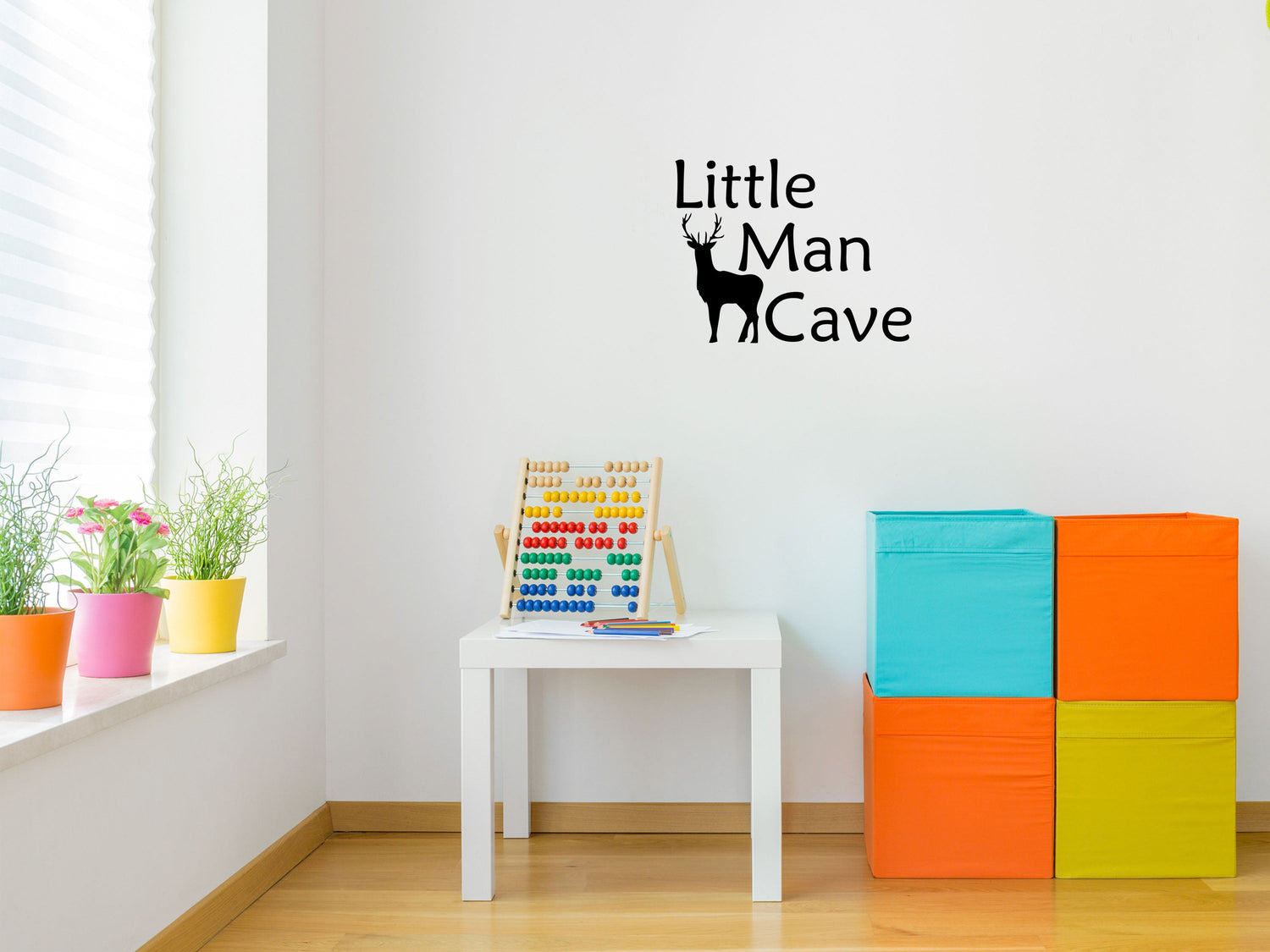 Little Man Cave - Inspirational Wall Decals Vinyl Wall Decal Inspirational Wall Signs 