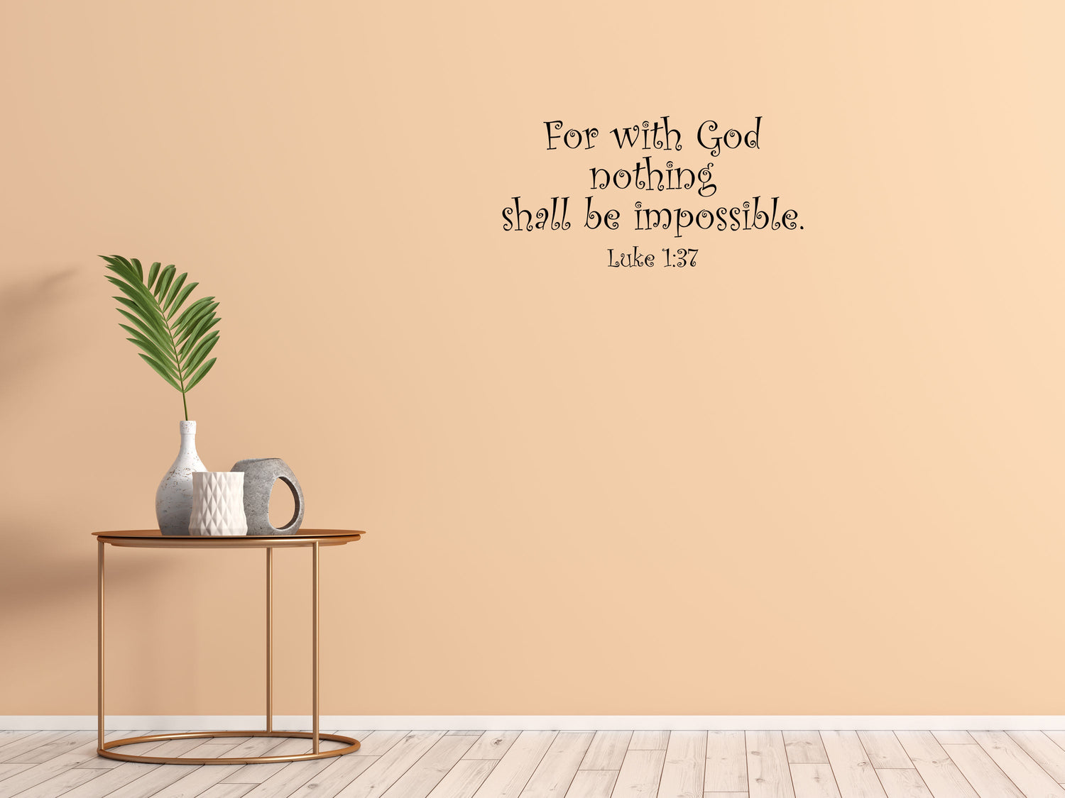 Luke 1:37 For With God Nothing Shall Be Impossible - Scripture Wall Decals Vinyl Wall Decal Inspirational Wall Signs 