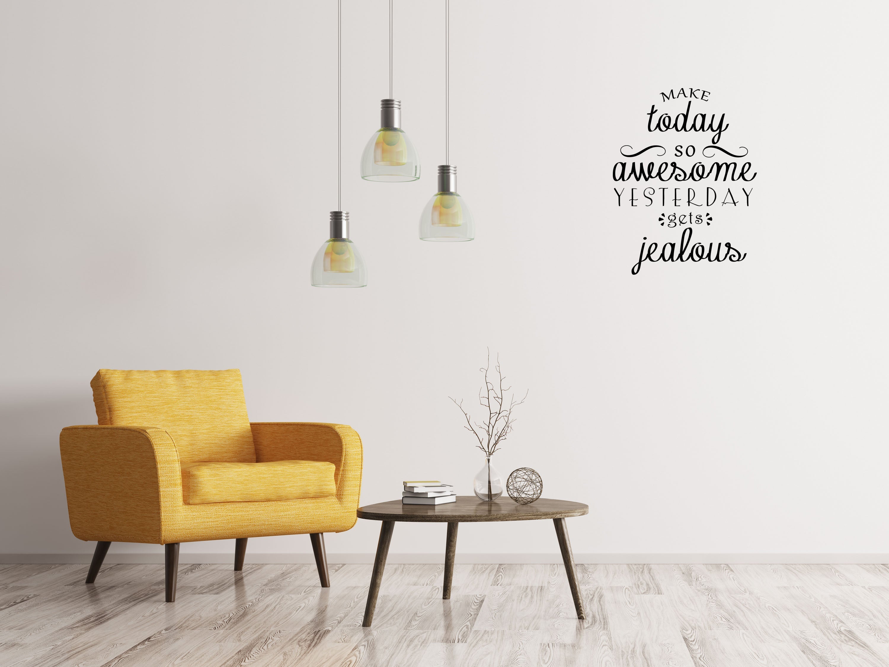 Make Today So Awesome Yesterday Gets Jealous Vinyl Wall Decal Inspirational Wall Signs 