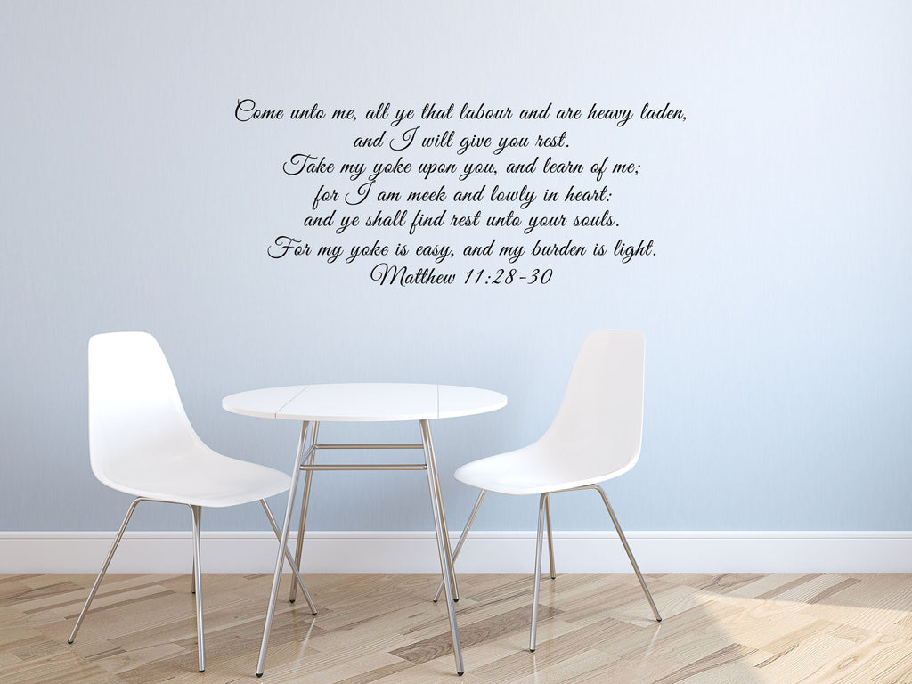 Matthew 11:28 KJV Scripture Decal - Come Unto Me All Ye That Labor - Bible Verse Sticker - Vinyl Wall Decal - Wall Art Scripture Vinyl Wall Decal Done 