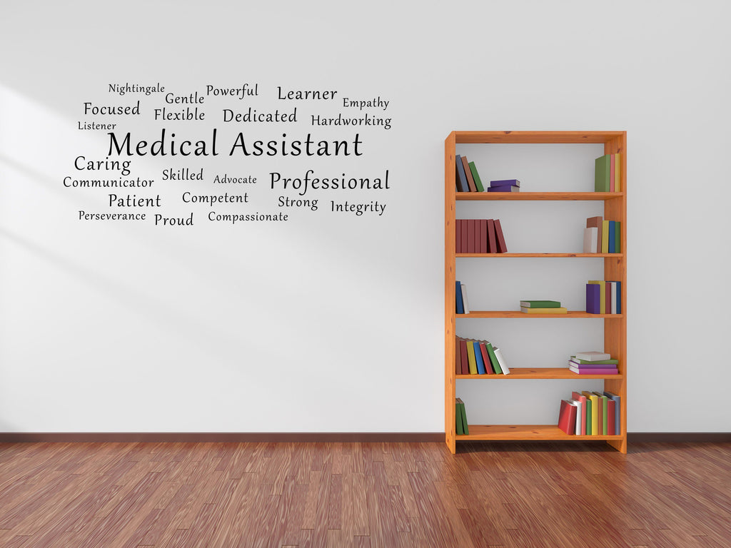 Medical Assistant Custom Decal - Medical Assistant Decal - Medical Assistant Word Cloud - Medical Office Decor - Medical Office Wall Sign Vinyl Wall Decal Done 