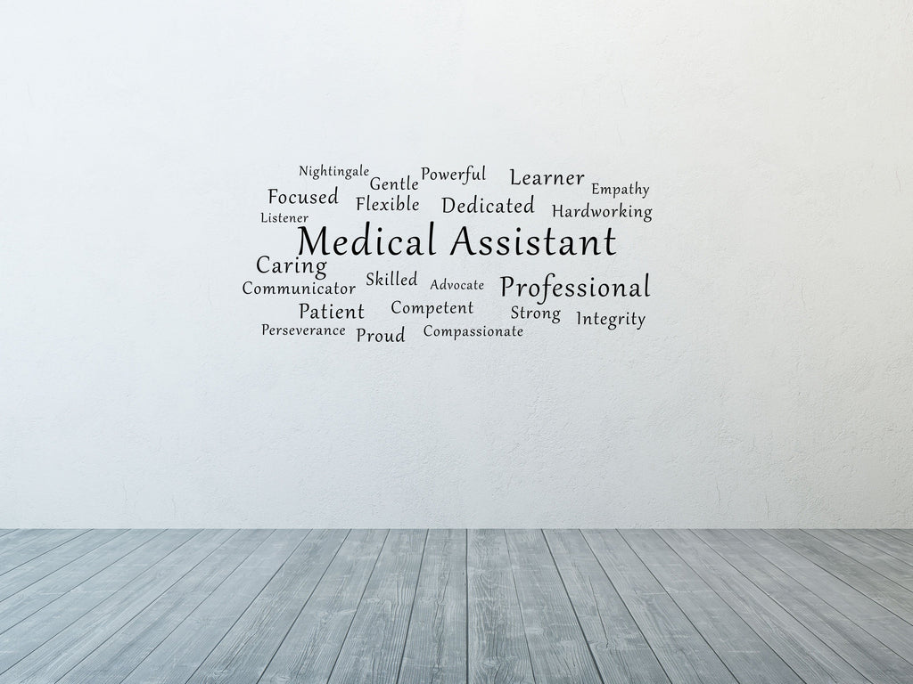 Medical Assistant Custom Decal - Medical Assistant Decal - Medical Assistant Word Cloud - Medical Office Decor - Medical Office Wall Sign Vinyl Wall Decal Done 