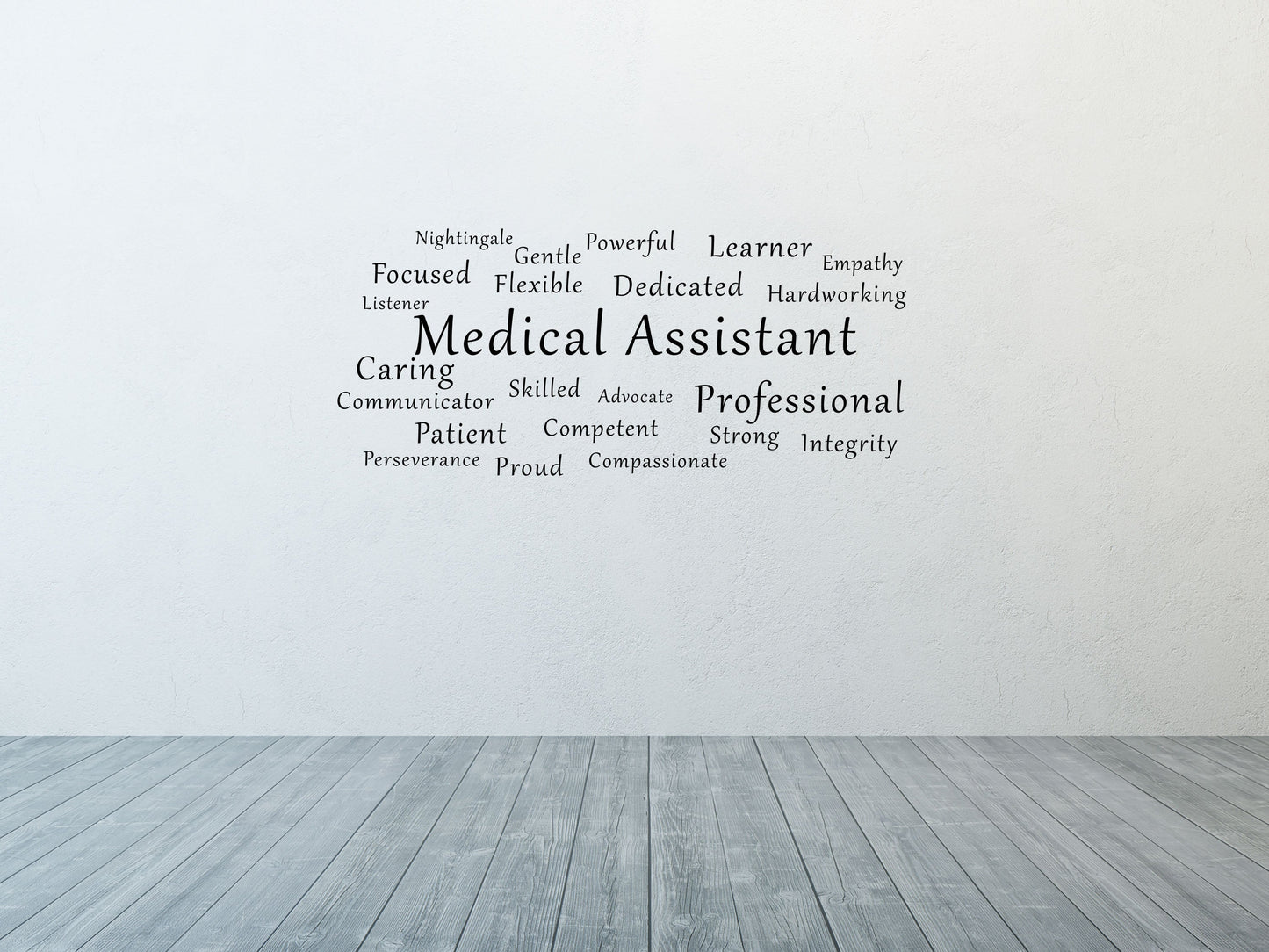 Medical Assistant Office Wall Quote Sticker- Inspirational Wall Decals Vinyl Wall Decal Inspirational Wall Signs 