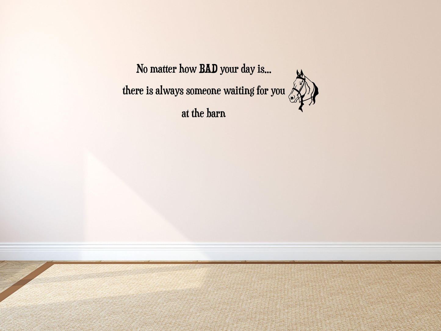 No Matter How Bad Your Day Is - Inspirational Wall Decals Vinyl Wall Decal Inspirational Wall Signs 