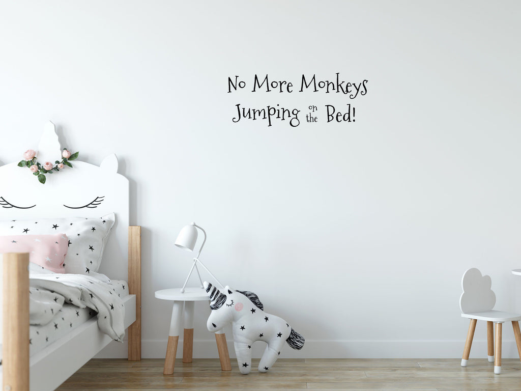 No More Monkeys Jumping on the Bed - Inspirational Wall Decals Inspirational Wall Signs 