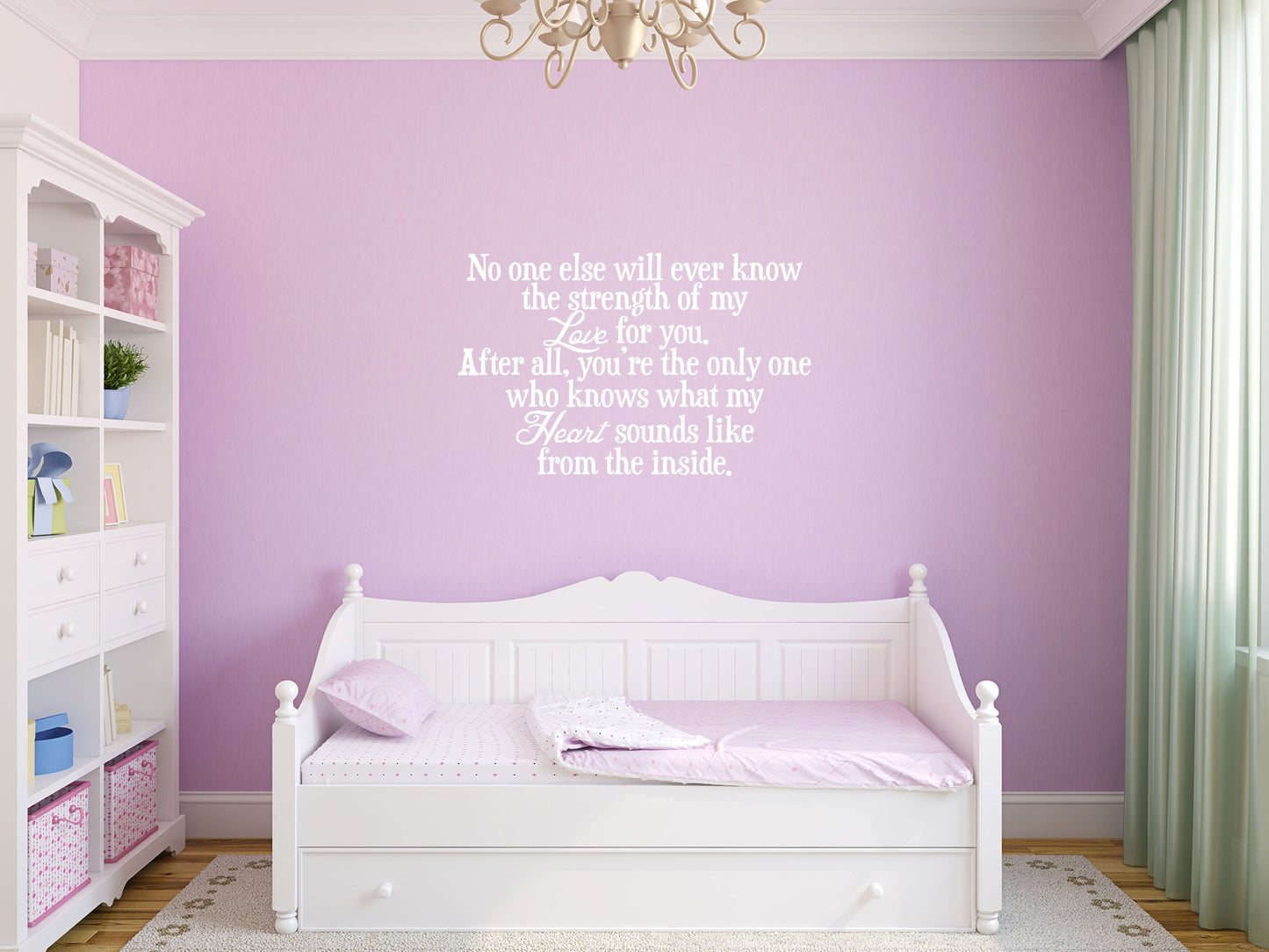 No One Else Will Ever Know The Strength Of My Love For You - Inspirational Wall Decals Vinyl Wall Decal Inspirational Wall Signs 