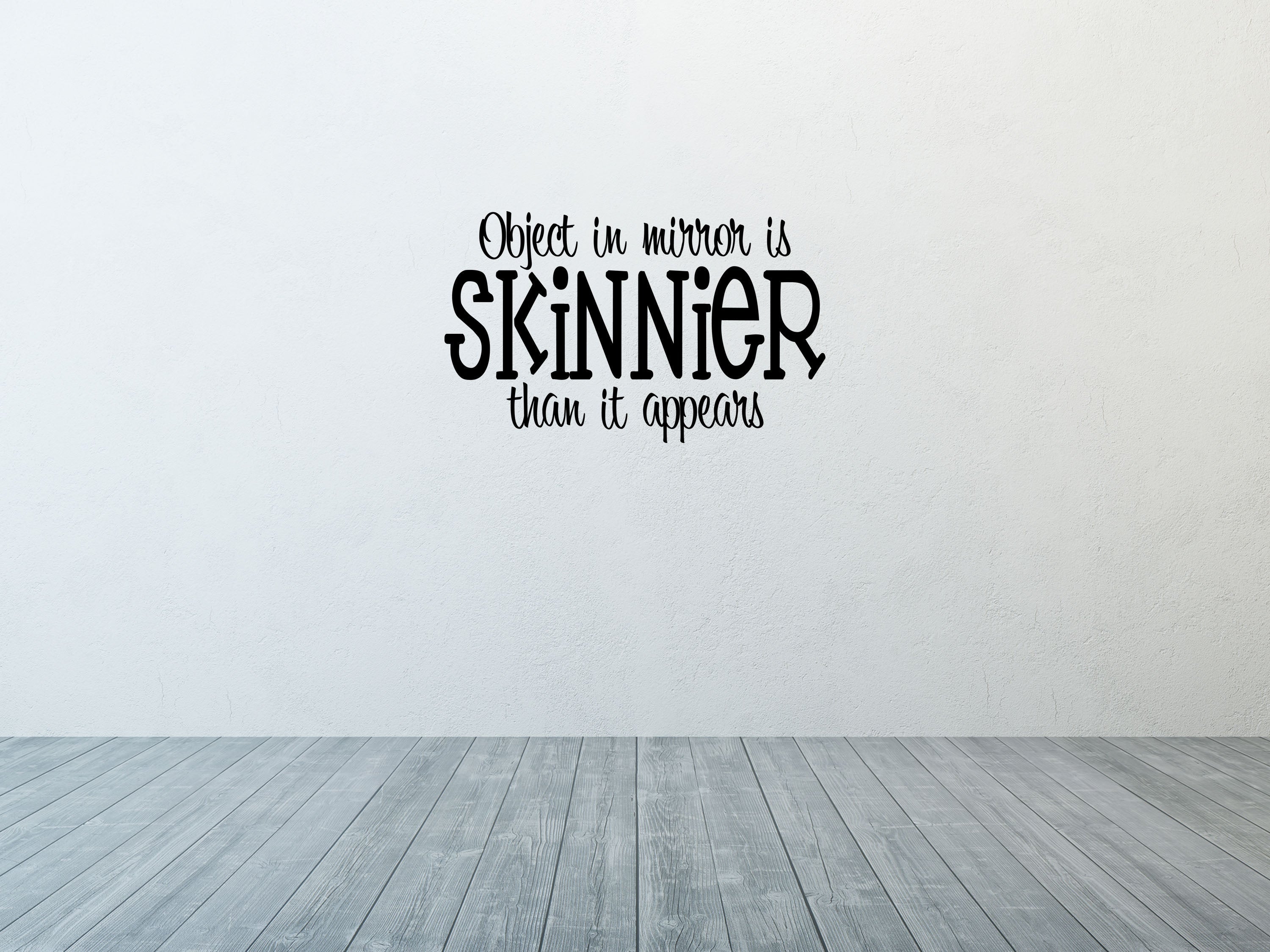 Object In Mirror Vinyl Wall Decal Inspirational Wall Signs 