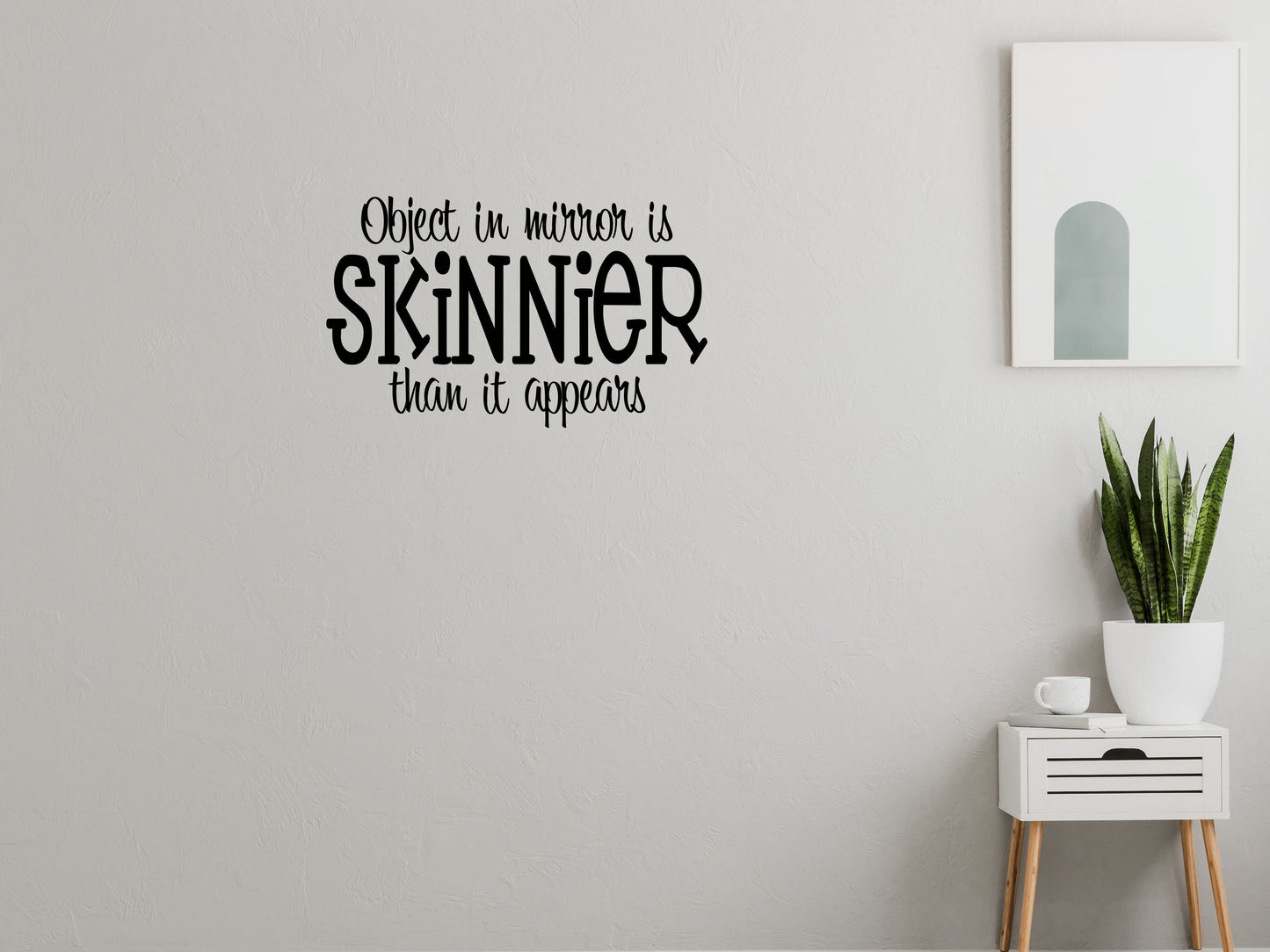 Object In Mirror Vinyl Wall Decal Inspirational Wall Signs 