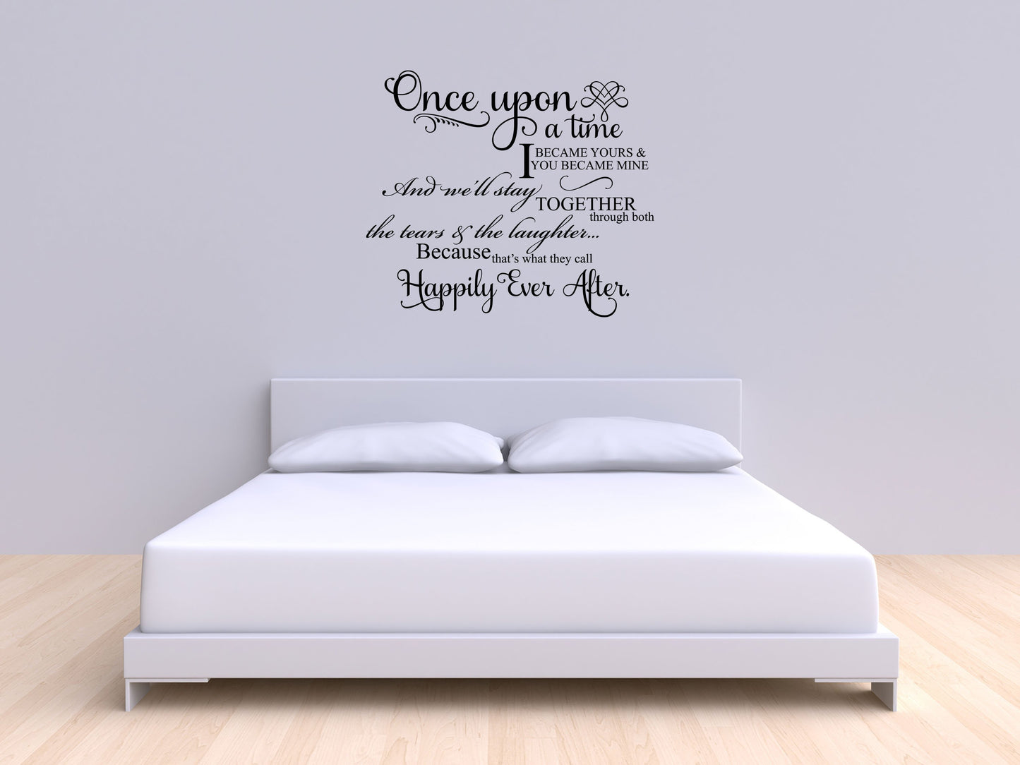 Once Upon A Time I Became Yours Vinyl Wall Sayings - Inspirational Wall Decals Vinyl Wall Decal Inspirational Wall Signs 