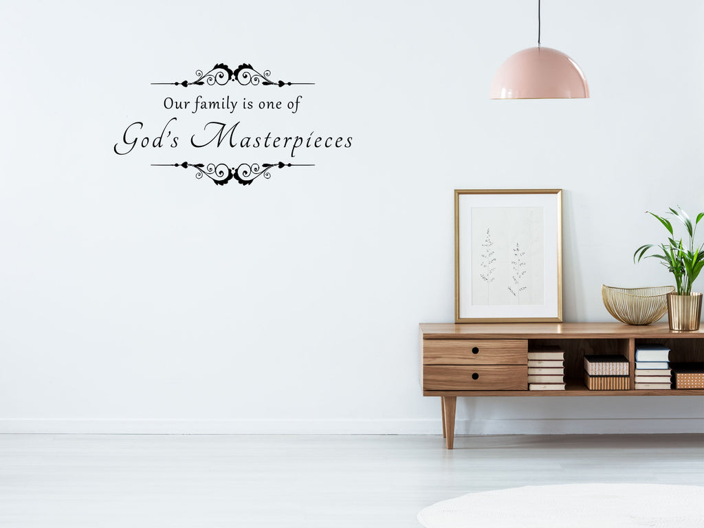Our Family Is One Of God's Masterpieces Vinyl Wall Decal Inspirational Wall Signs 