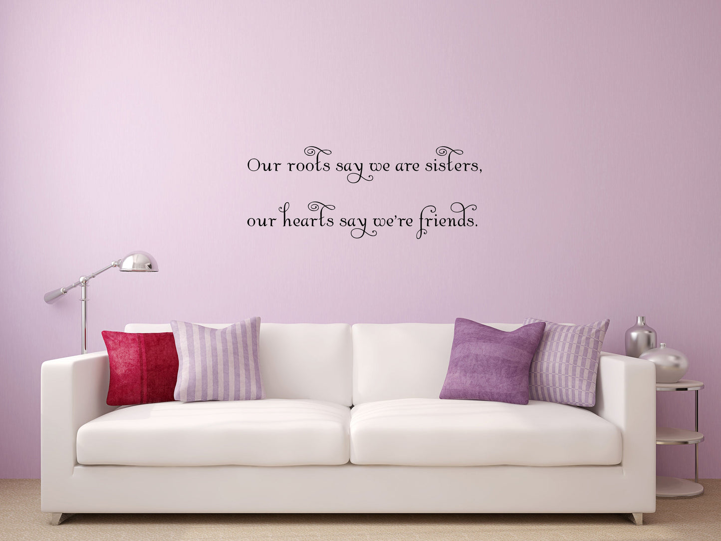 Our Roots Say We Are Sisters Vinyl Wall Decal Inspirational Wall Signs 