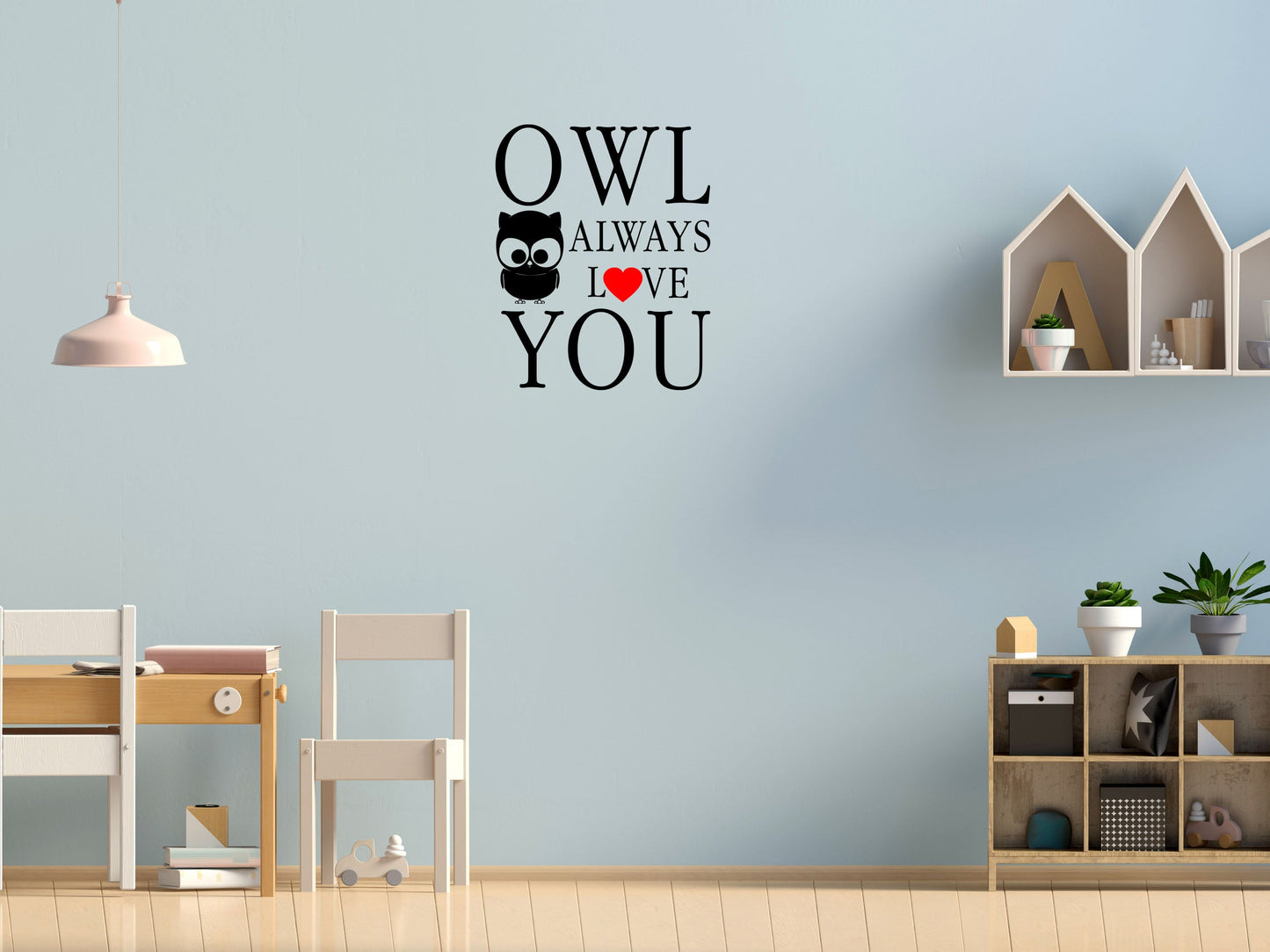 Owl Always Love You Owl Vinyl Wall Decal Inspirational Wall Signs 