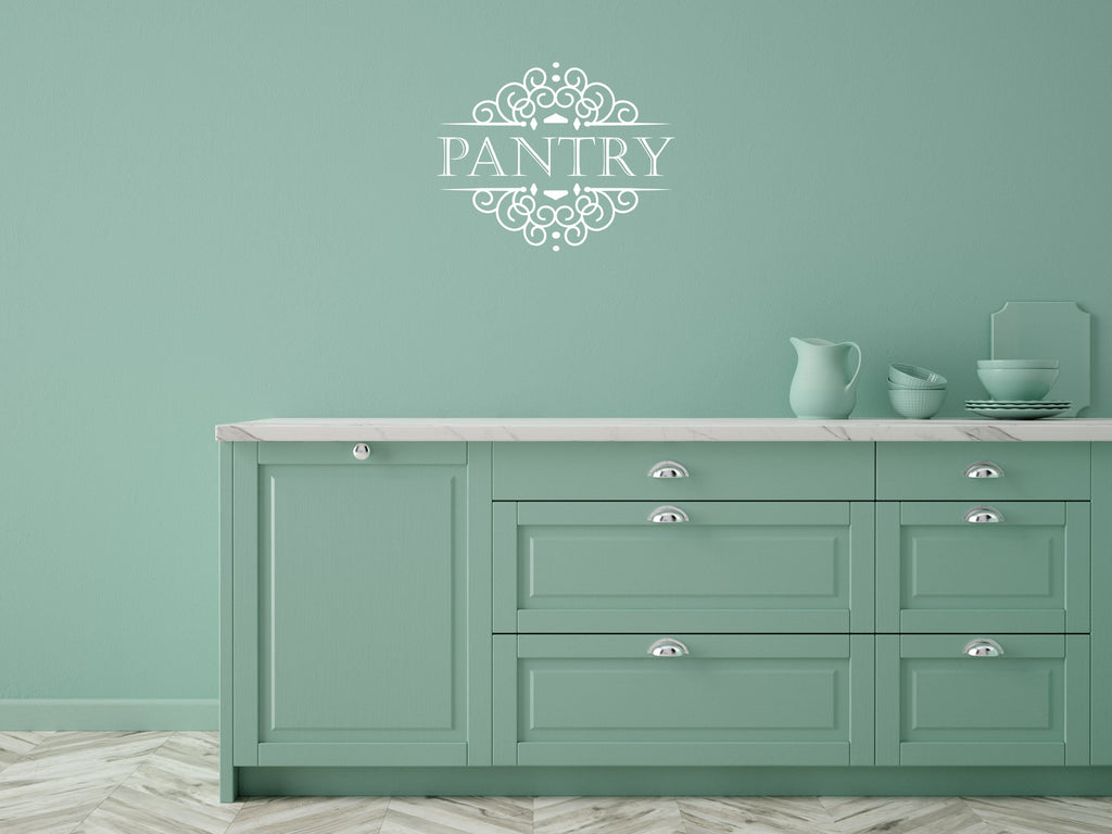 Pantry - Inspirational Wall Decals Vinyl Wall Decal Inspirational Wall Signs 