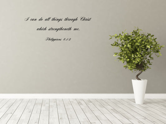 Philippians 4:13 - Scripture Wall Decals Vinyl Wall Decal Inspirational Wall Signs