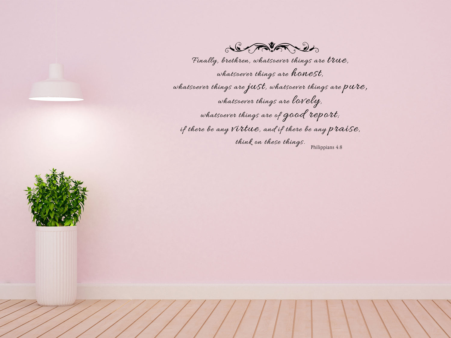 Philippians 4:8 - Church Wall Words Vinyl Wall Decal Inspirational Wall Signs 