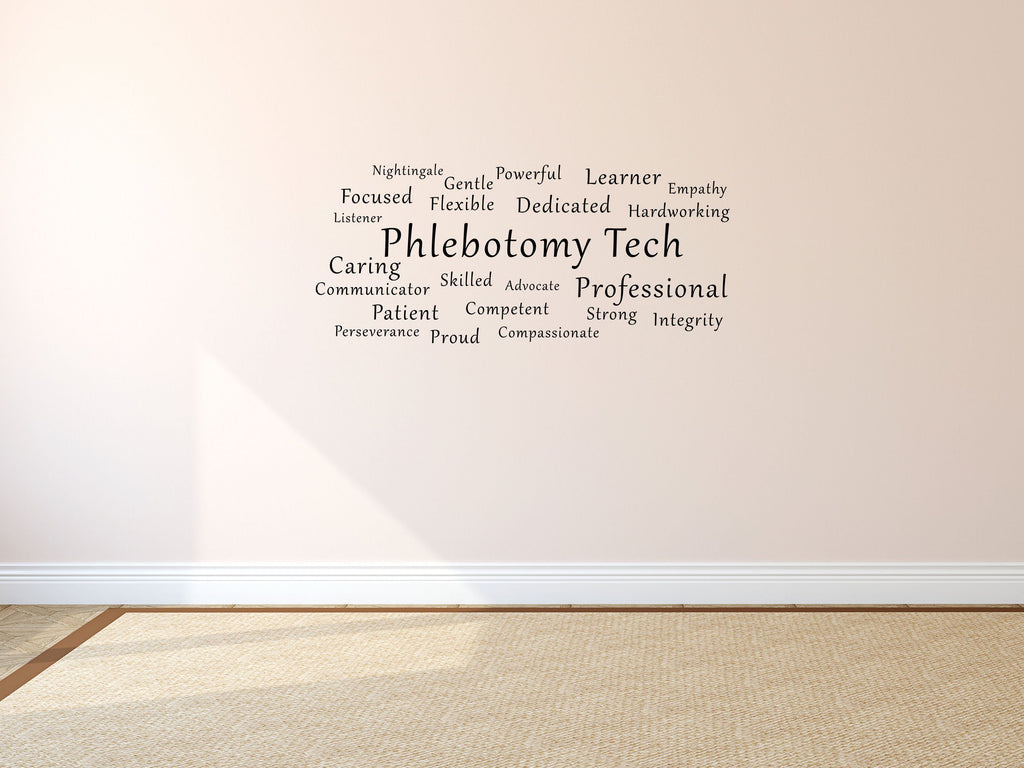 Phlebotomy Tech Word Cloud Decal - Phlebotomy Wall Decal - Phlebotomist Gift - Phlebotomist Wall Art - Phlebotomy Sign Done 